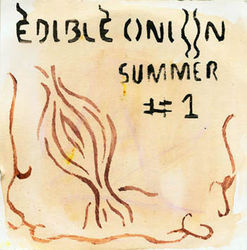 Edible Onion - Summer #1! Compilation